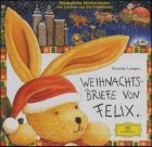 Beispielbild fr Weihnachtsbriefe von Felix. CD zum Verkauf von medimops