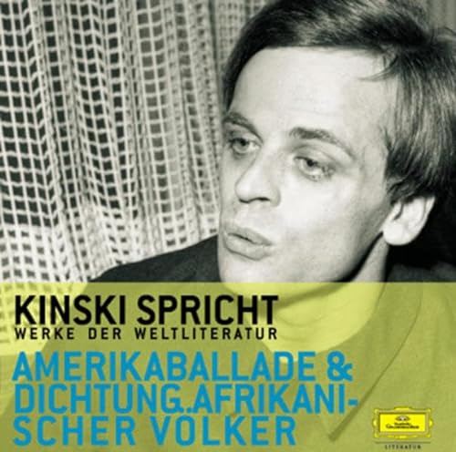 Beispielbild fr Kinski spricht Amerikaballade & Dichtung afrikanischer Vlker, 1 Audio-CD zum Verkauf von medimops