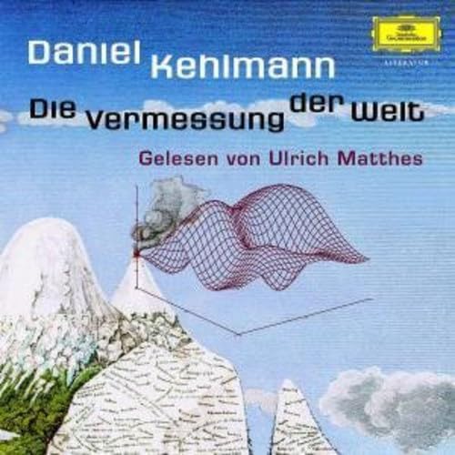 Die Vermessung der Welt. 5 CDs - Kehlmann, Daniel