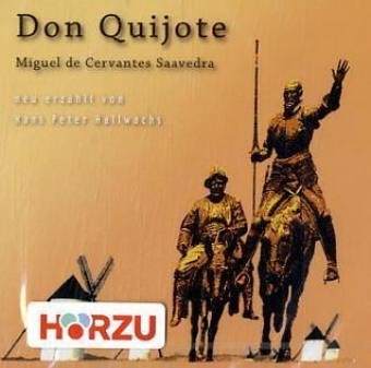 Don Quijote, 1 Audio-CD - Cervantes Saavedra, Miguel de, Saavedra, Miguel de Cervantes