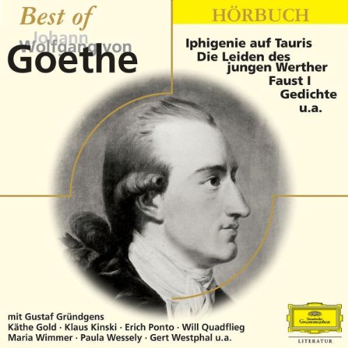 Best of Johann Wolfgang von Goethe 2 CDs: West-östlicher Diwan / Die Leiden des jungen Werther / Faust I u. a - Goethe, Johann Wolfgang von