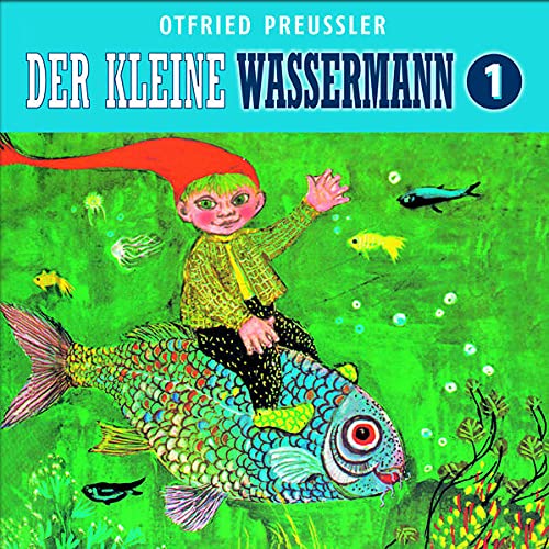 Beispielbild fr Der kleine Wassermann (Neuproduktion), 1 Audio-CD zum Verkauf von medimops