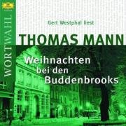 Stock image for Gert Westphal liest Thomas Mann - Weihnachten bei den Buddenbrooks. for sale by Antiquariat Christoph Wilde