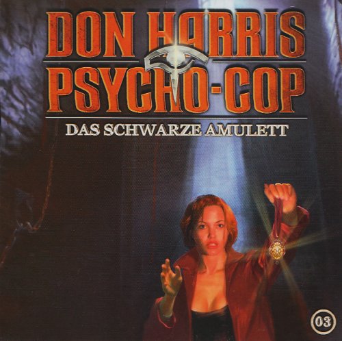9783829122559: Don Harris - Psycho Cop 03. Das schwarze Amulett