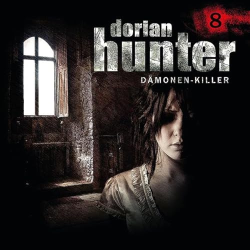 Dorian Hunter 08: Kinder des Bösen: Folge 8