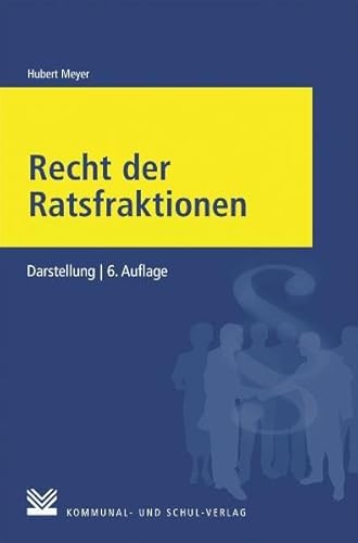 9783829309646: Recht der Ratsfraktionen: Darstellung