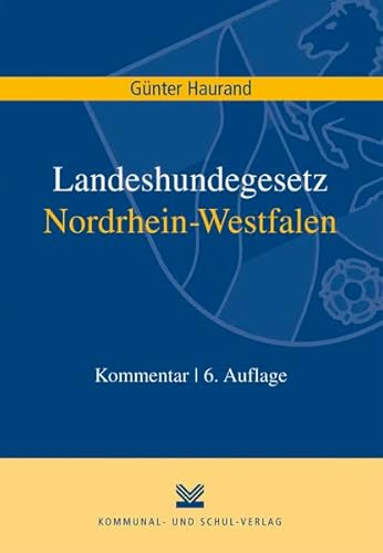 Imagen de archivo de Landeshundegesetz Nordrhein-Westfalen Kommentar a la venta por Buchpark