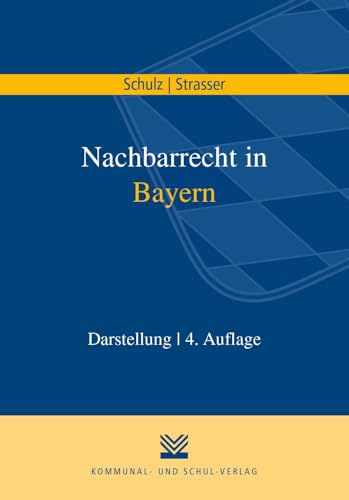 Stock image for Nachbarrecht in Bayern: Darstellung for sale by Revaluation Books