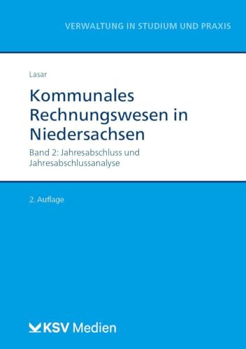 Stock image for Kommunales Rechnungswesen in Niedersachsen (Bd. 2/3): Band 2: Jahresabschluss und Jahresabschlussanalyse for sale by Revaluation Books