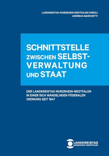 Stock image for Schnittstelle zwischen Selbstverwaltung und Staat for sale by Blackwell's