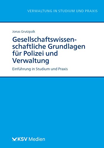 Stock image for Gesellschaftswissenschaftliche Grundlagen fr Polizei und Verwaltung for sale by Blackwell's