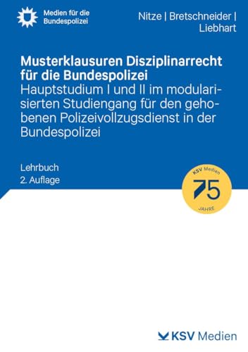 Stock image for Musterklausuren Disziplinarrecht fr die Bundespolizei for sale by GreatBookPrices