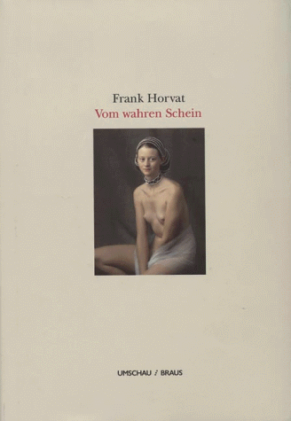 Stock image for Frank Horvat - Vom Wahren Schein (German Edition) for sale by Books From California