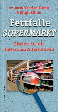 9783829571562: Fettfalle Supermarkt.