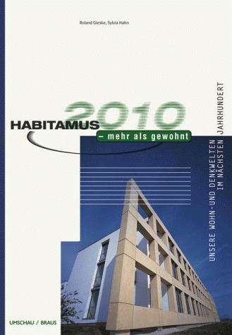 Beispielbild fr Habitamus 2010, mehr als gewohnt zum Verkauf von bemeX