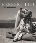 Stock image for Herbert List : The Monograph for sale by Nicholas J. Certo