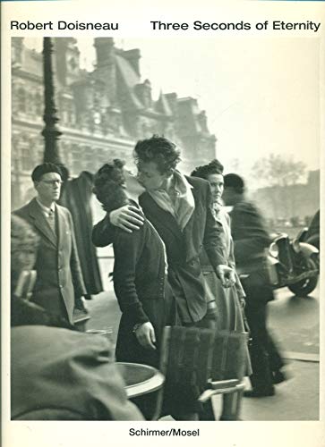 Three Seconds of Eternity (9783829600712) by Doisneau, Robert