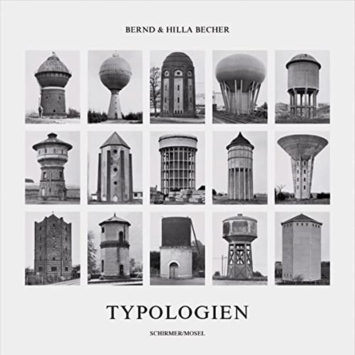 9783829600927: Bernd und Hilla Becher: Typologien