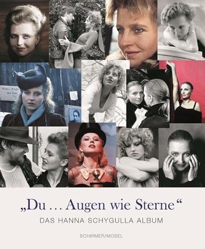 Stock image for Hanna Schygulla: Du.Augen wie Sterne for sale by Greener Books