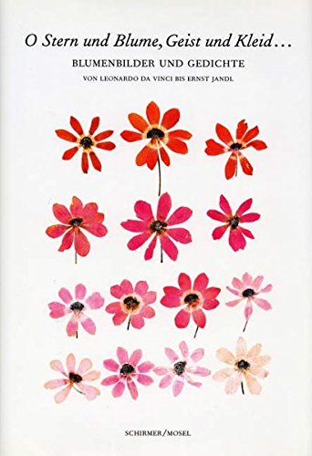 Beispielbild fr O Stern und Blume.: Blumenbilder und Gedichte. Eine kleine Auswahl zum Verkauf von medimops