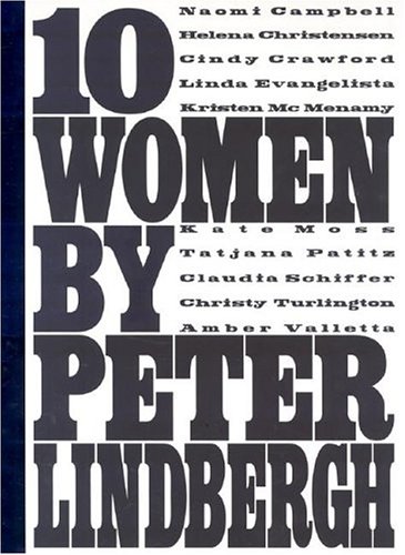 9783829601375: Peter lindbergh ten woman (paperback)