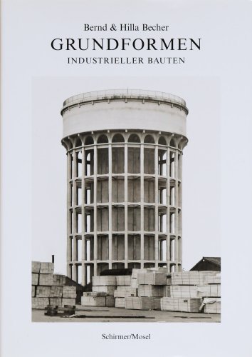 9783829601504: Bernd & Hilla Becher Grundformen Industrielle Bauten /allemand: Katalog Hasselblad Award