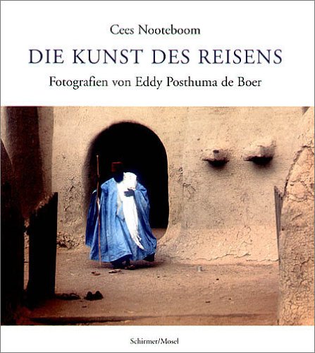 9783829601672: Die Kunst des Reisens