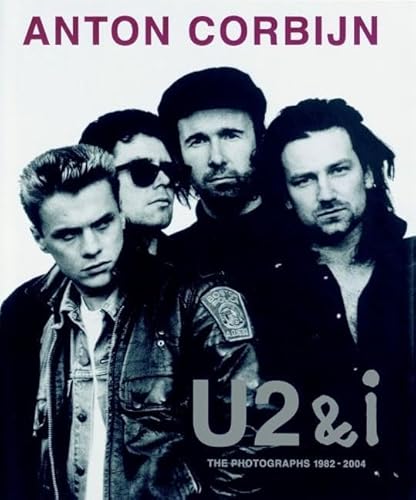 Anton Corbijn: U2&i (9783829601740) by Christensen, Helena; Clinton, Bill; Gibsen, William; Morley, Paul