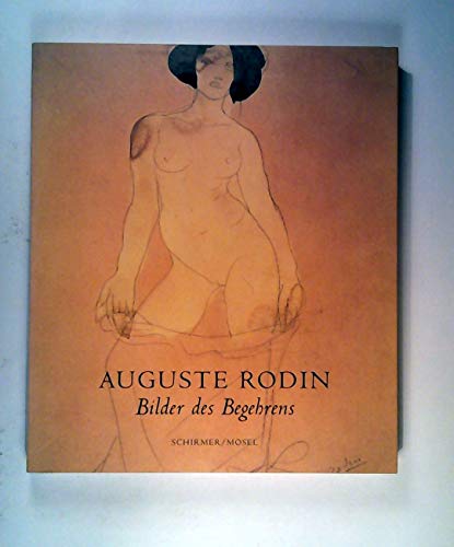 9783829601887: August Rodin: Bilder des Begehrens +special price+