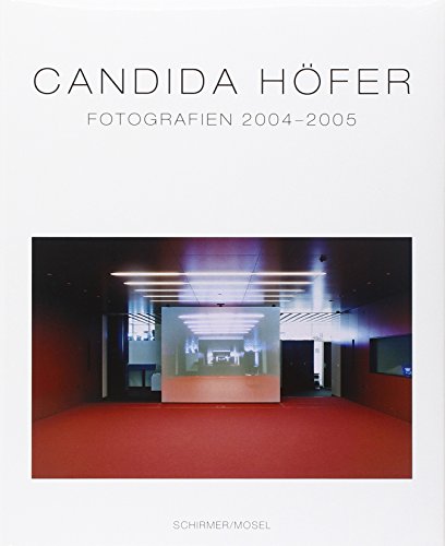 Beispielbild fr Candida Hfer. Photographien 2004-2005. Mei einem Text von Maik Schlter. zum Verkauf von Antiquariaat Berger & De Vries