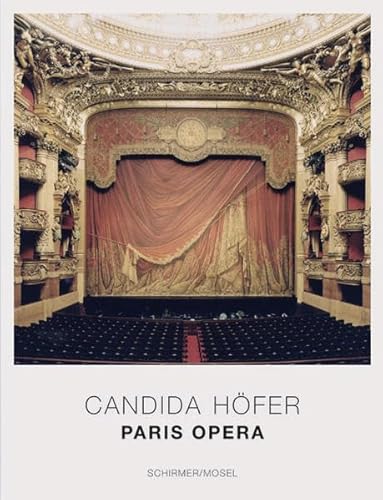 Stock image for Candida Hofer: Opera de Paris for sale by ANARTIST