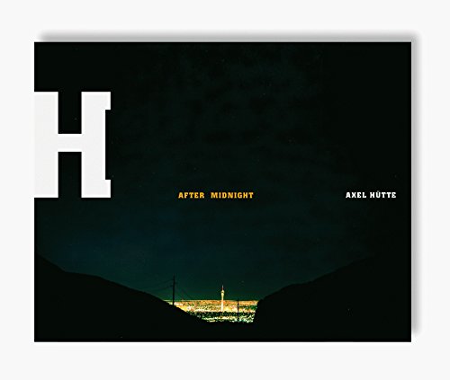 Imagen de archivo de Axel Hutte: After Midnight a la venta por Hennessey + Ingalls