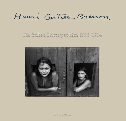 Beispielbild fr Henri Cartier-Bresson: Die frhen Photographien: Die frchen Photographien zum Verkauf von Studibuch