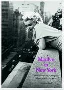 Marilyn in New York - Photographien von Ed Feingersh aus dem Michael Ochs Archiv. Zusammengestell...