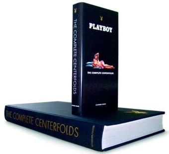 Imagen de archivo de Playboy - The Complete Centerfolds: Alle Playmates von 1953 bis 2007 a la venta por bookdown