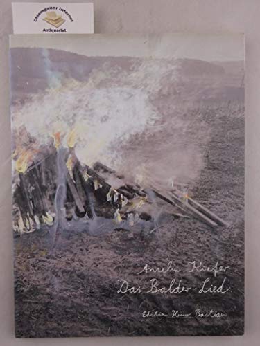 Imagen de archivo de Anselm Kiefer: Balder Lied a la venta por ANARTIST