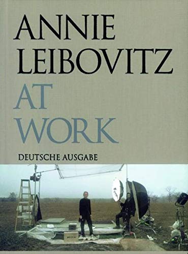 9783829603829: Annie Leibovitz: At Work