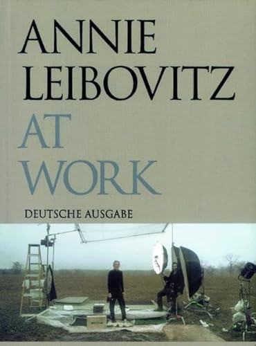 Stock image for Annie Leibovitz : At Work (German) for sale by Antiquariat UEBUE