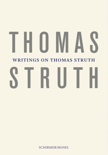 Writings on Thomas Struth (9783829603942) by Struth, Thomas