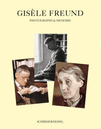 Giselle Freund: Photographs & Memoirs - Giselle Freund, Christian Caujolle,