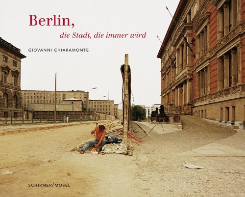 Imagen de archivo de Berlin - Die Stadt, die immer wird: Photographien 1984-2003 a la venta por medimops