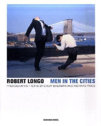 9783829604116: Robert Longo: Men in the Cities - Photographs