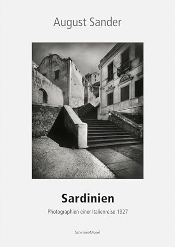 9783829604338: August Sander Sardinien /allemand/italien: Photographien einer Italienreise 1927