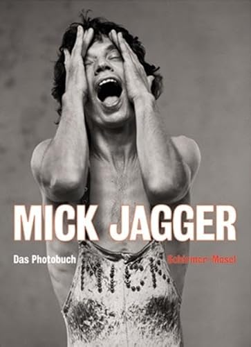 Mick Jagger: Das Photobuch (German Edition) (9783829605250) by Jagger, Mick