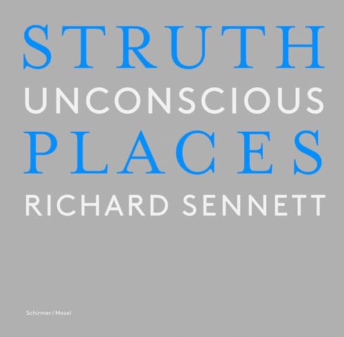 Thomas Struth: Unconscious Places (signed) - Thomas Struth