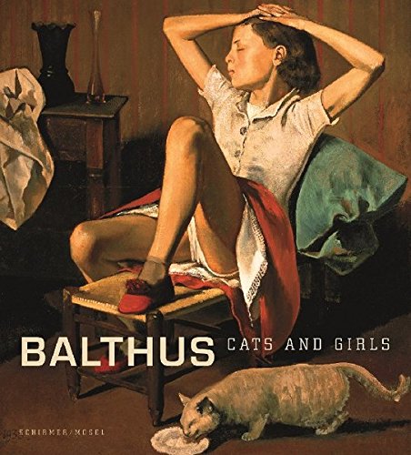 Stock image for Balthus: Cats and Girls. for sale by Antiquariat Bernhardt