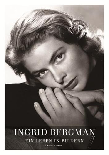 Stock image for Ingrid Bergman. Ein Leben in Bildern. for sale by SKULIMA Wiss. Versandbuchhandlung