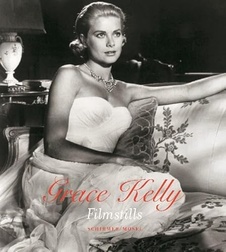 9783829606677: Grace Kelly: Film Stills