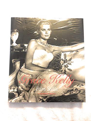 Stock image for Grace Kelly, Film Stills from her Hollywood Films (1951-1956) for sale by Librairie Laumiere