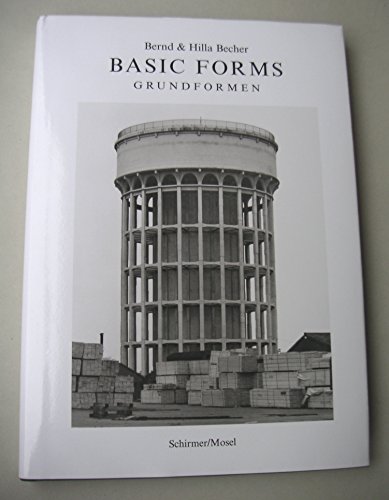 Imagen de archivo de Bernd & Hilla Becher: Basic Forms - Grundformen: Neuauflage a la venta por medimops